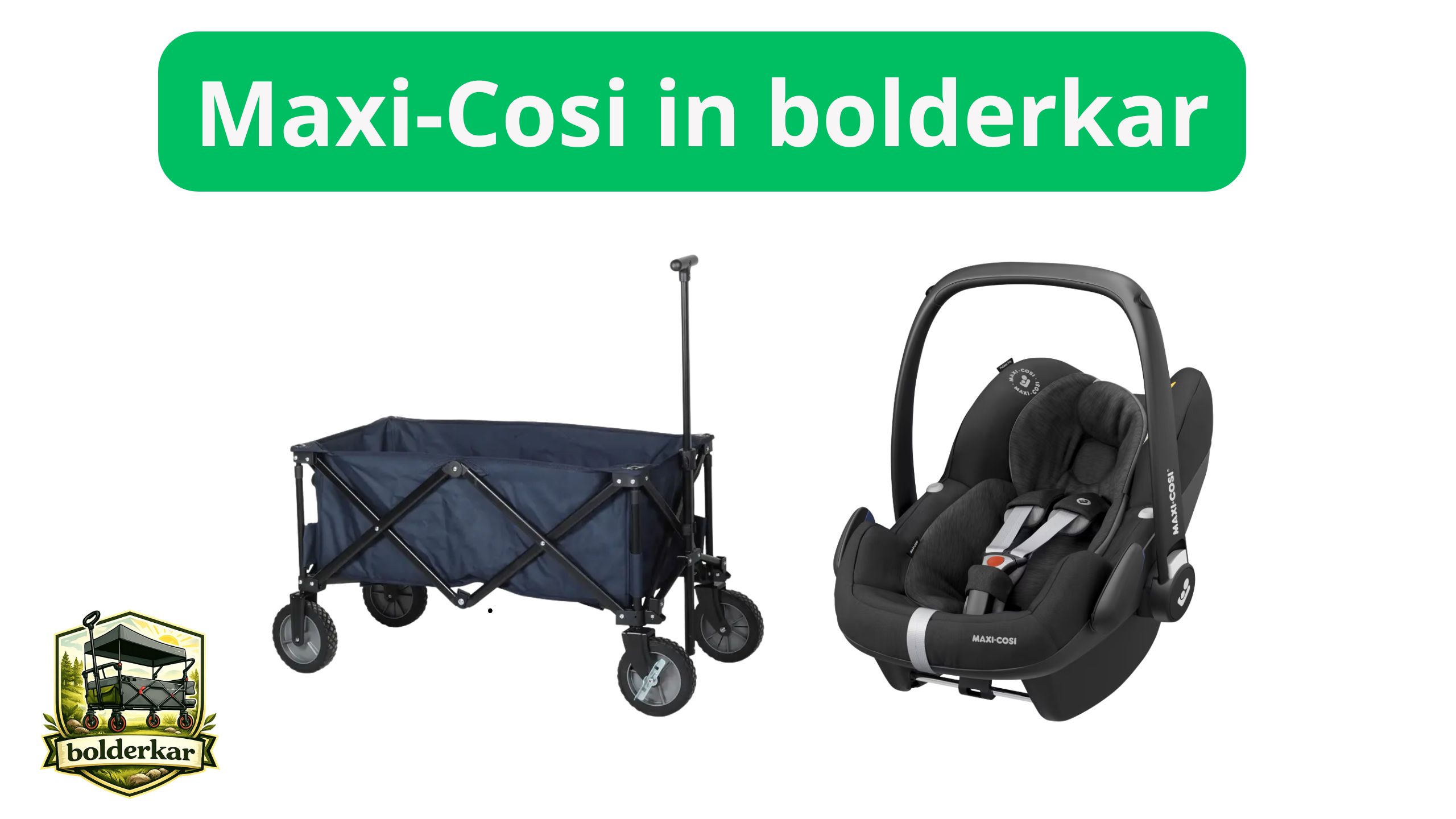 Maxi-Cosi in bolderkar